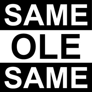 Same Ole Same (Explicit)