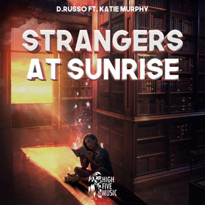 Strangers At Sunrise(feat. Katie Murphy) (Extended Mix)