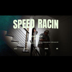 Speed Racin (feat. 4NT) (Explicit)