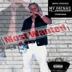 My Patnas (feat. Jah-Quick) (Explicit)