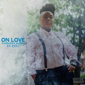 On Love: A Holiday Album