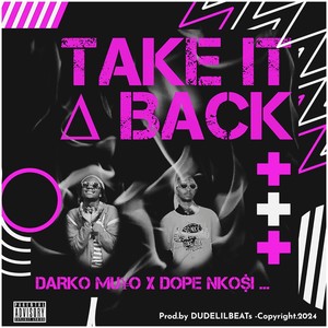 Take It Back (Explicit)