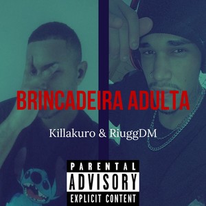 Brincadeira Adulta (Explicit)