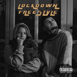 Lockdown Freestyle (Explicit)