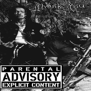 Thank You (feat. AuxGod Tre) [Explicit]