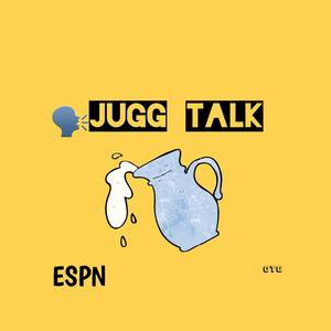 Jugg Talk (feat. Espn Jugghead, Espn Neph, Espn Tuff, E Da Bossman & Espn Badaman) [Explicit]