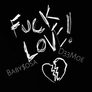 NO LOVE (feat. Baby $o$a) [Explicit]