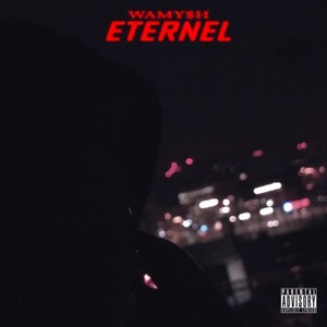 Eternel (Explicit)