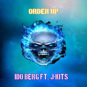 Order UP (feat. J-Kits) [Explicit]