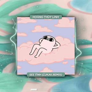 BEAT See Tình (Cukak Remix)