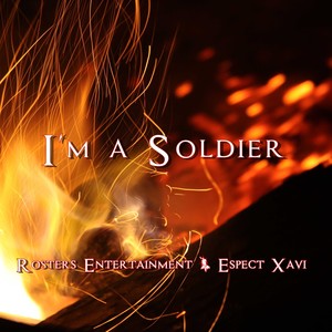 I'm a Soldier (Explicit)