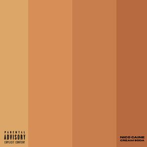 CREAM SODA (Explicit)
