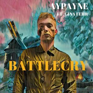 BATTLECRY(feat. Gina Fehr)