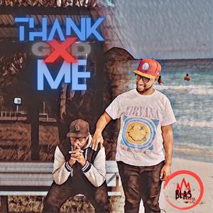 Thank Me (Explicit)