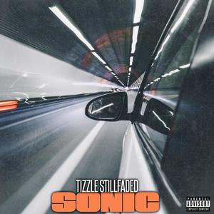 SONIC (feat. Trill Pyl Nye) [Explicit]