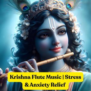 Krishna Flute Music | Stress & Anxiety Relief