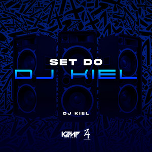 Set do Dj Kiel