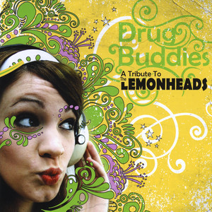 Drug Buddies: A Tribute To The Lemonheads