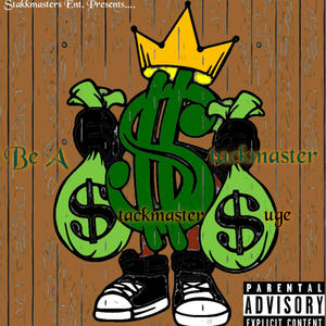 BE A STACKMASTER (Explicit)