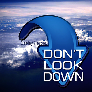 Don't Look Down