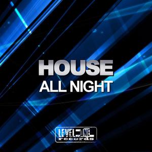 House All Night