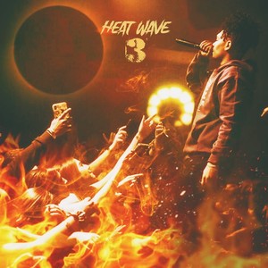 HeatWave 3 (Explicit)