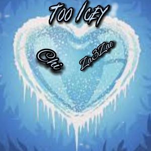 Too Icey (Explicit)