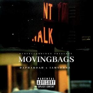 Moving Bags (feat. IamVohnz) [Explicit]