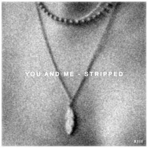 You and Me(Stripped)