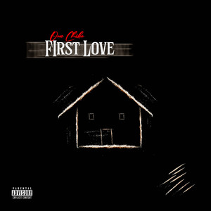 First Love (Explicit)