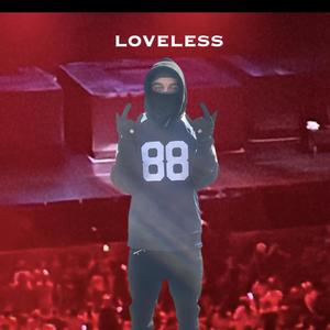 Loveless (Explicit)