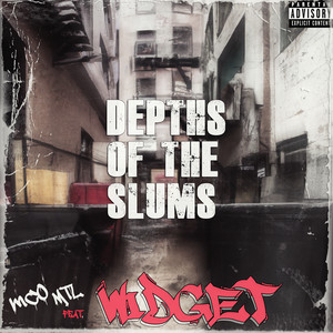 Depths of the Slums (Explicit)