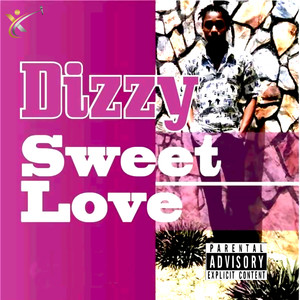 Sweet Love (Explicit)