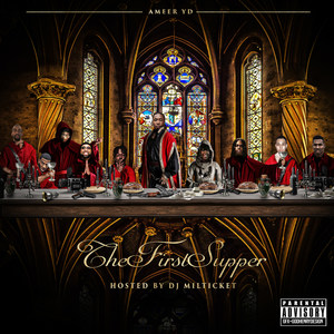 The First Supper (No DJ) [Explicit]