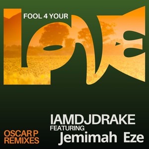 Fool 4 Your Love (Oscar P Afro Dub)
