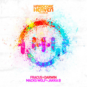 Hardcore Heaven Vol. 6 (Mixed by Fracus & Darwin, Macks Wolf & Jakka-B)