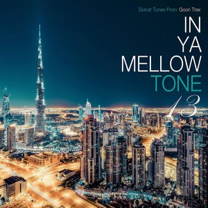 IN YA MELLOW TONE feat. Tsurumi Takashi, KYTE, RAq, Ai Ninomiya & Imani