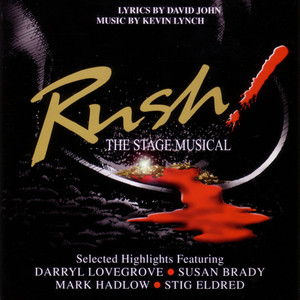 Rush!: Music from the Stage Musical