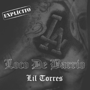 Loco de Barrio (Explicit)