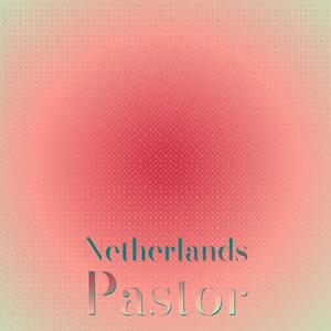 Netherlands Pastor