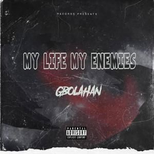 My Life My Enemies (Explicit)