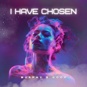 I have chosen (feat. Svaba Radomirovic & Marko Milivojevic)