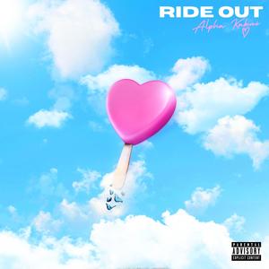 Ride Out (Explicit)