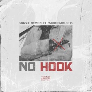 No Hook (feat. Mackiewrld215) (Explicit)