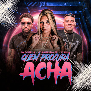 Quem Procura Acha (Explicit)