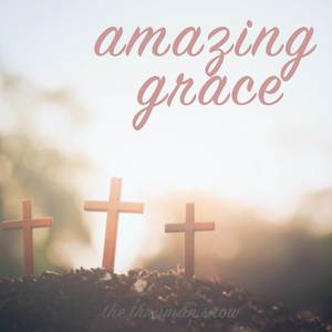 Amazing Grace