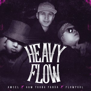 Heavy Flow (Explicit)