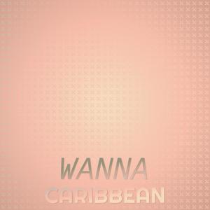 Wanna Caribbean