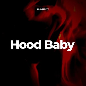 Hood Baby (Explicit)