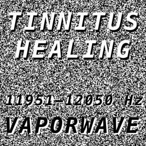 Vaporwave - Tinnitus Healing for Damage at 11970 Hertz